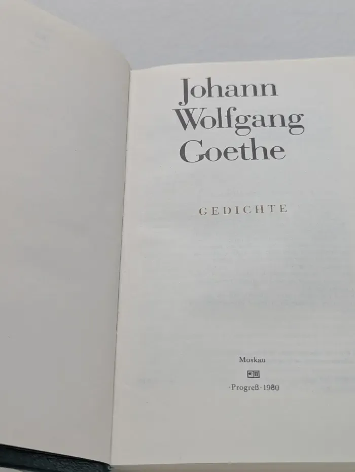 Goethe Johann Wolfgang. Gedichte. Иоганн Вольфганг Гете. Избранная лирика