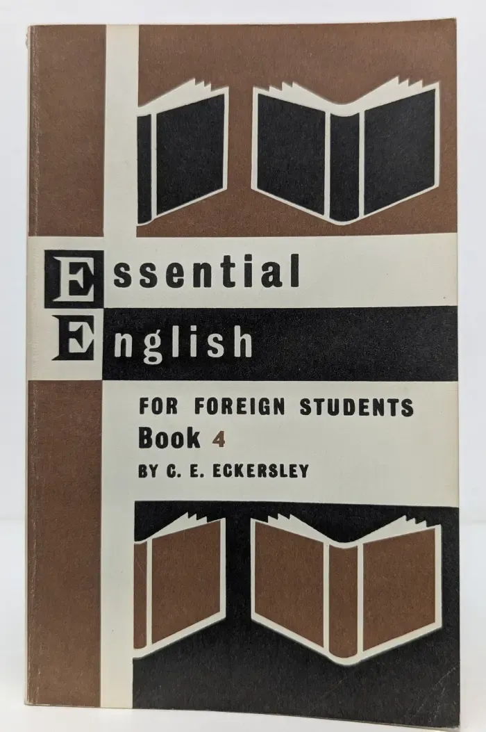 Essential English for Foreign Students. Book 4