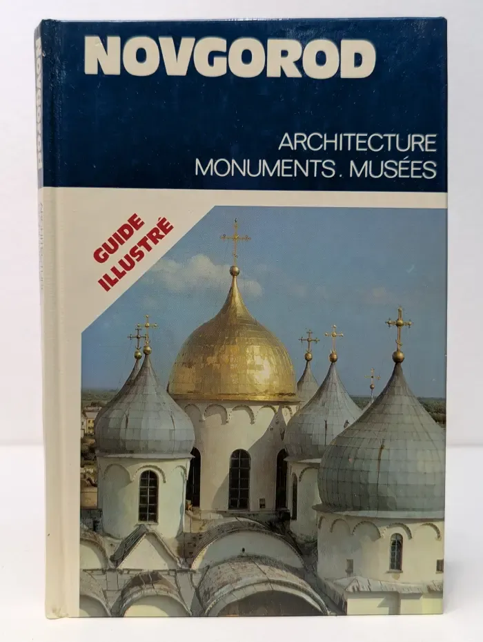 Novgorod: Architecture, Monuments, Musees