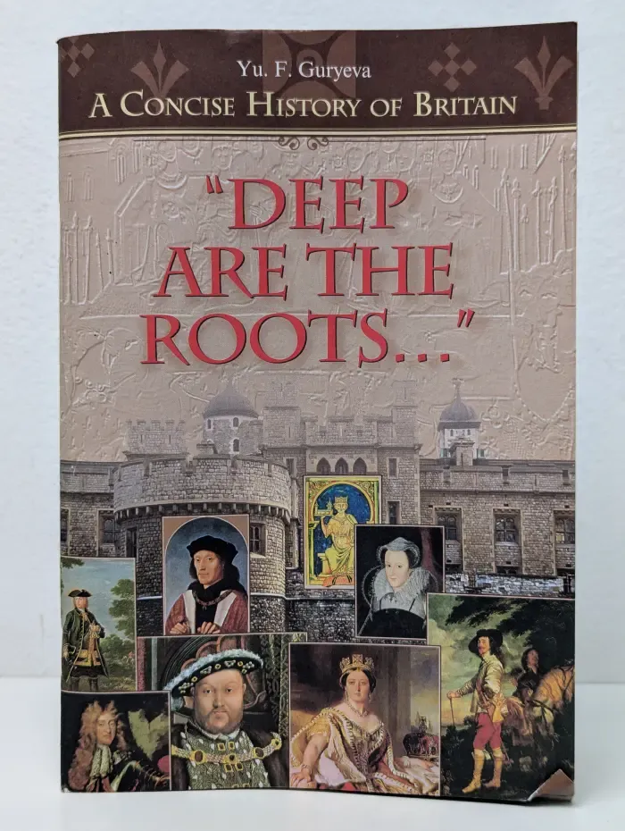 A Concise History of Britain: Deep Are the Roots