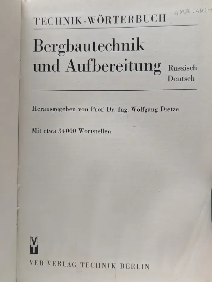 Bergbautechnik und Aufbereitung
