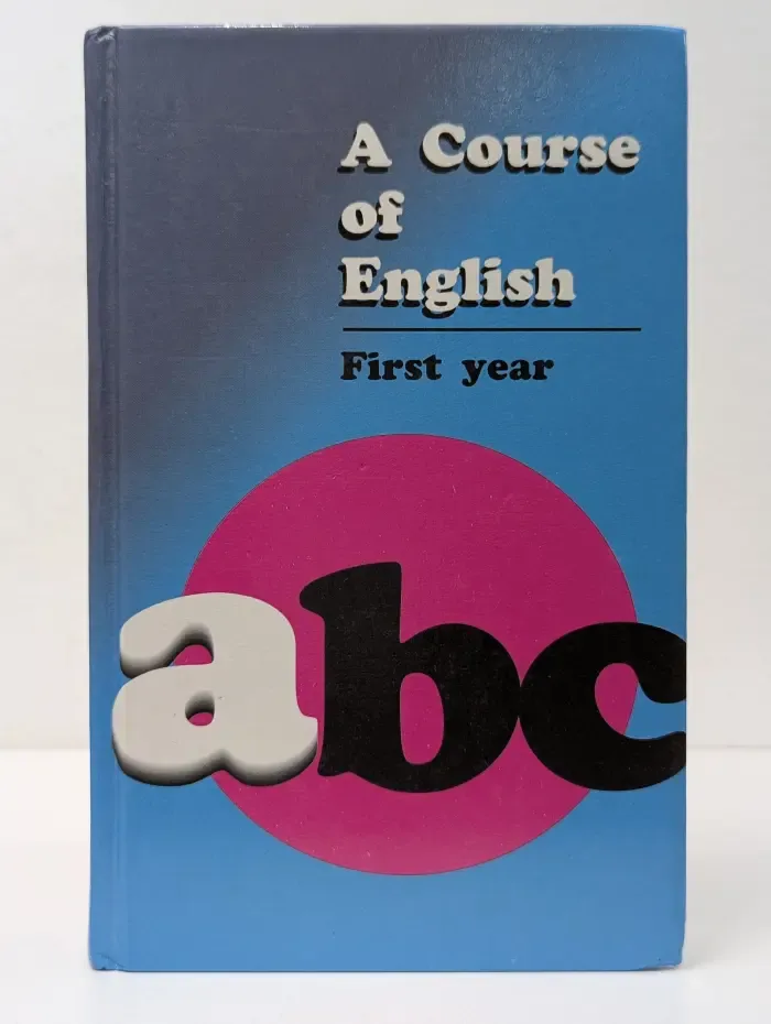 A Course of English. 1 Year