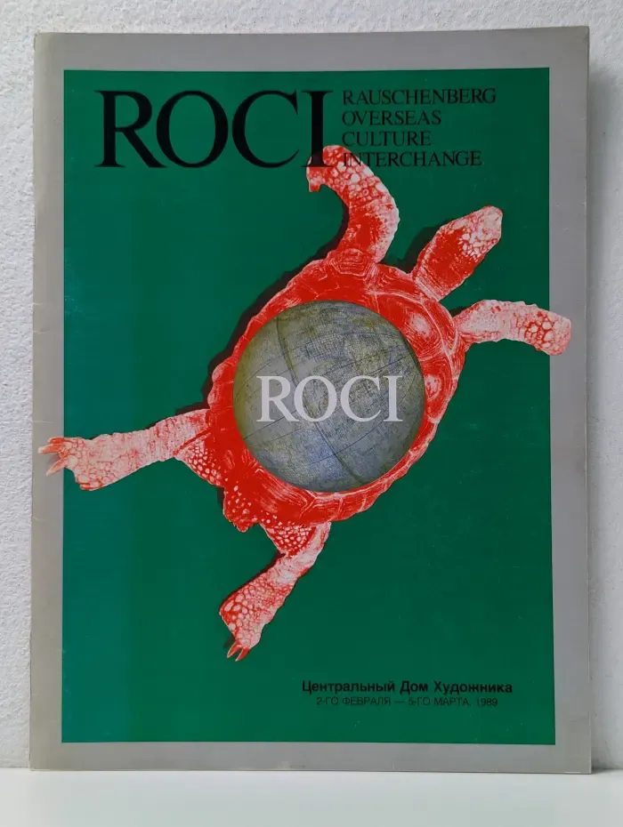 ROCI. Rauschenberg Overseas Culture Interchange