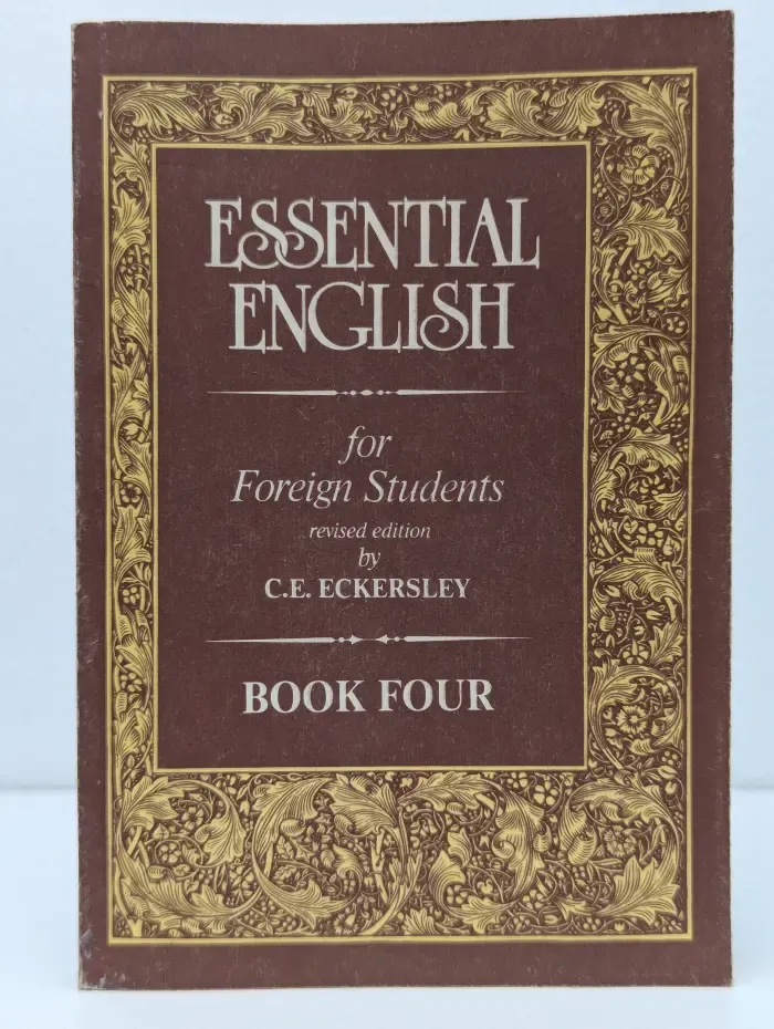Essential English for Foreign Students. Book Four