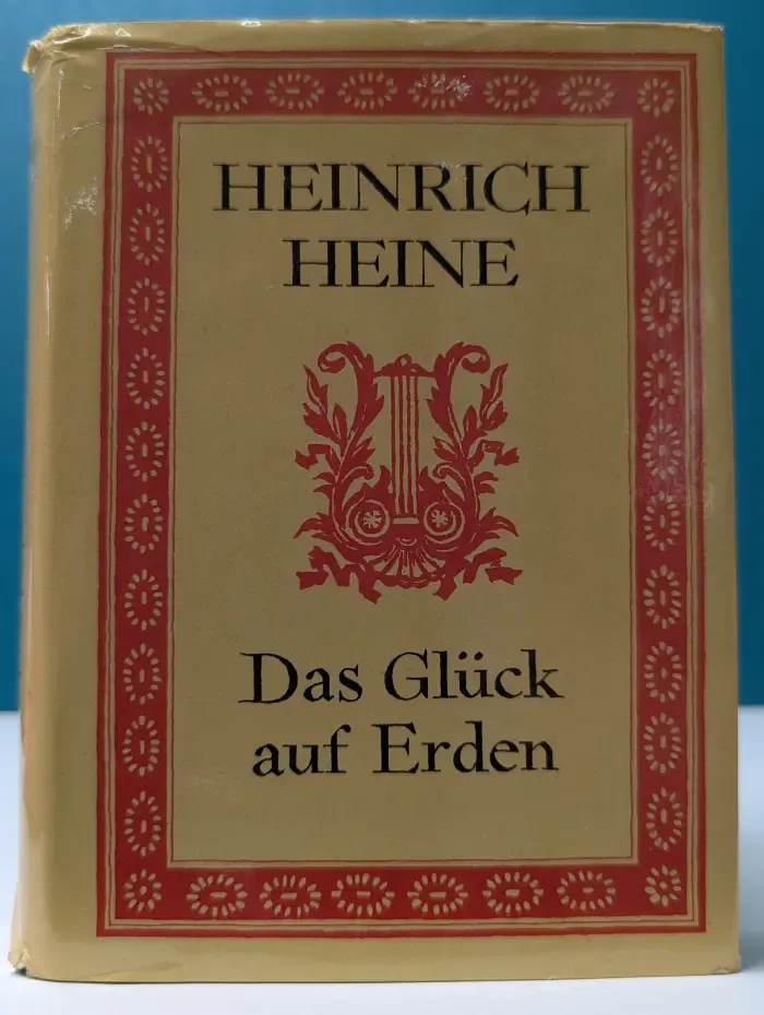 Heinrich Heine. Das Gluck auf Erden. Генрих Гейне. Избранные произведения