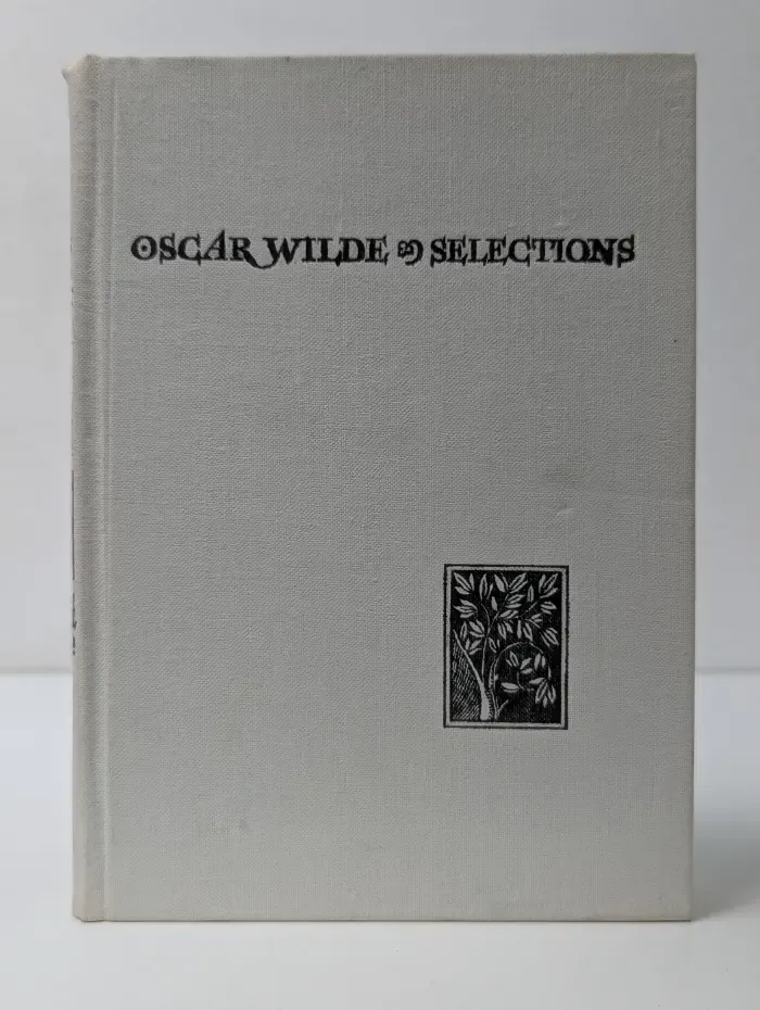 Selections from Oscar Wilde. Volume 1