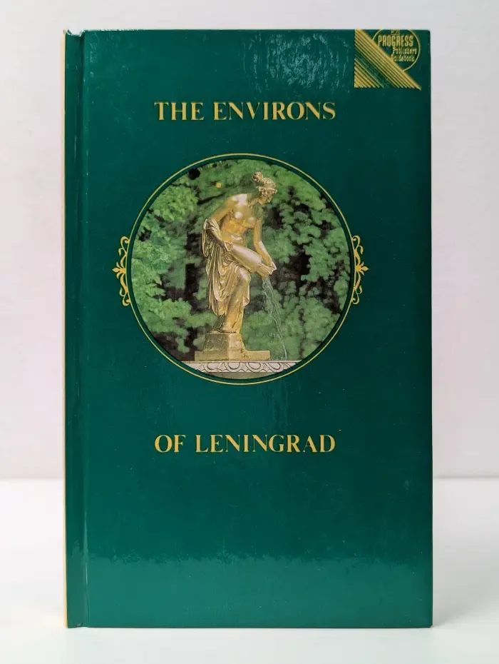 The Environs of Leningrad. Пригороды Ленинграда