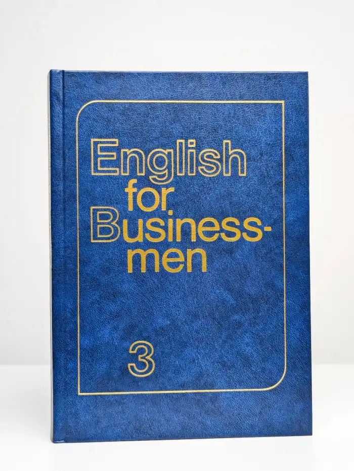 Учебник английского языка для делового общения. Часть 3