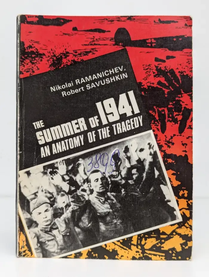 The summer of 1941. An anatomy of the tragedy