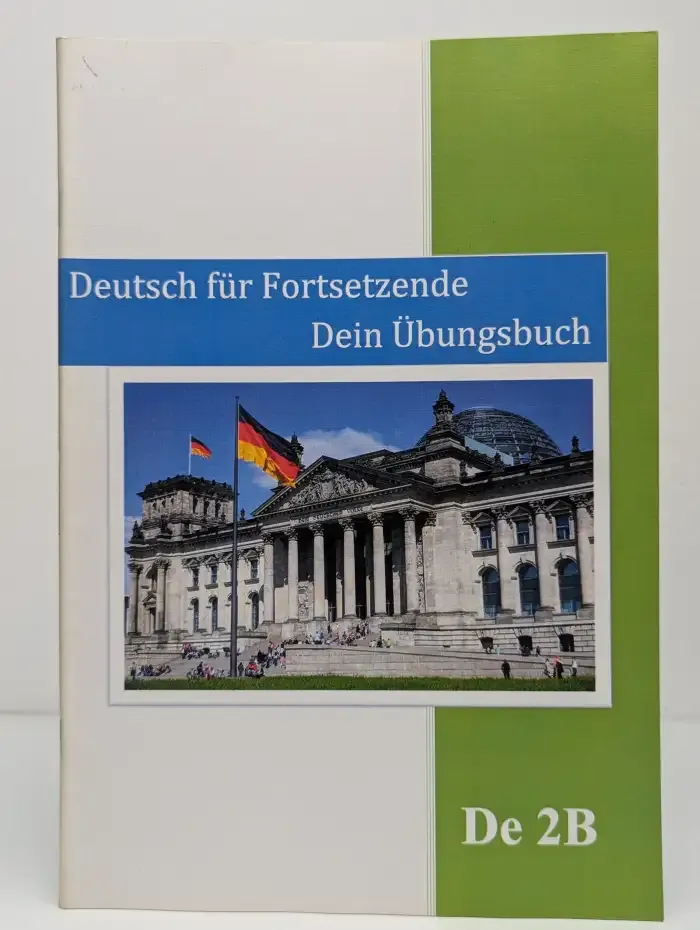 Deutsch für Fortsetzende: Dein Übungsbuch
