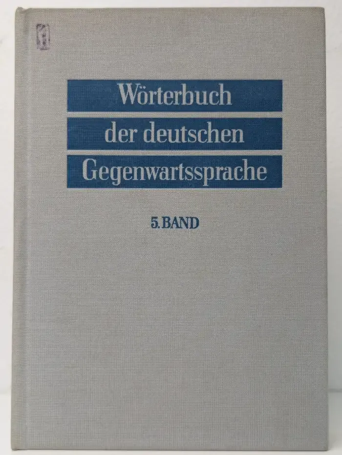 Worterbuch der deutschen Gegenwartssprache. Band 5