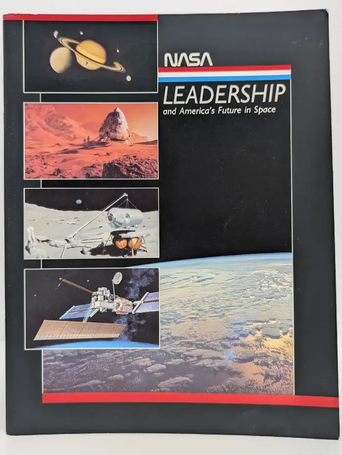 Leadership and America's Future in Space. A Report to the Administrator