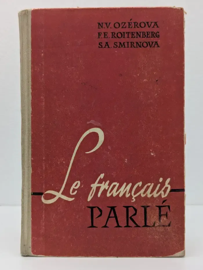 Le français parlé. Пособие по развитию навыков устной речи