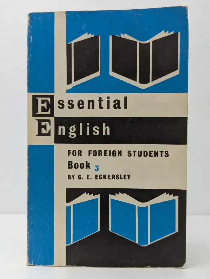 Essential English for Foreign Students. Book 3
