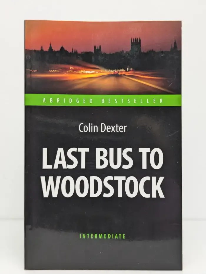 Last Bus to Woodstock. Последний автобус на Вудсток