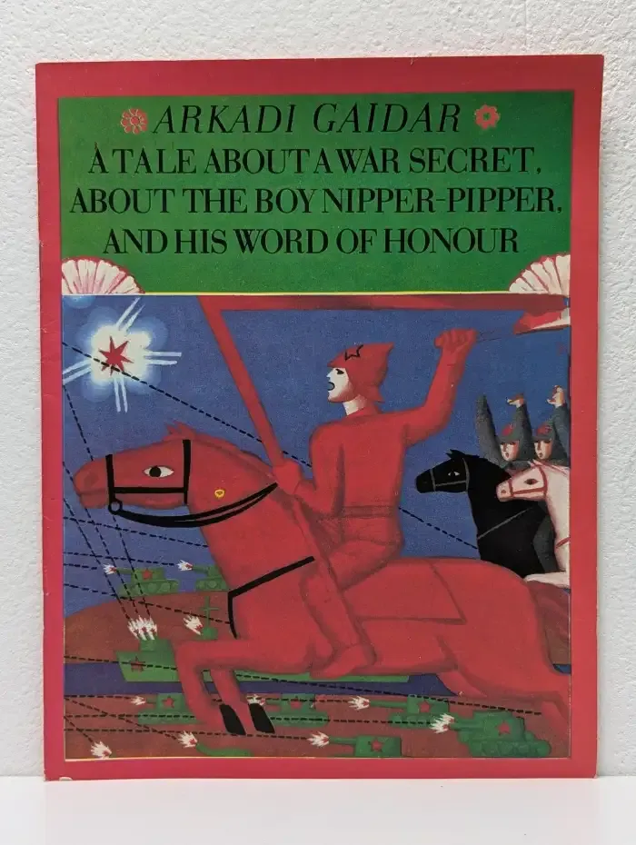 A Tale About a War Secret, About the Boy Nipper-Pipper, and His Word of Honour