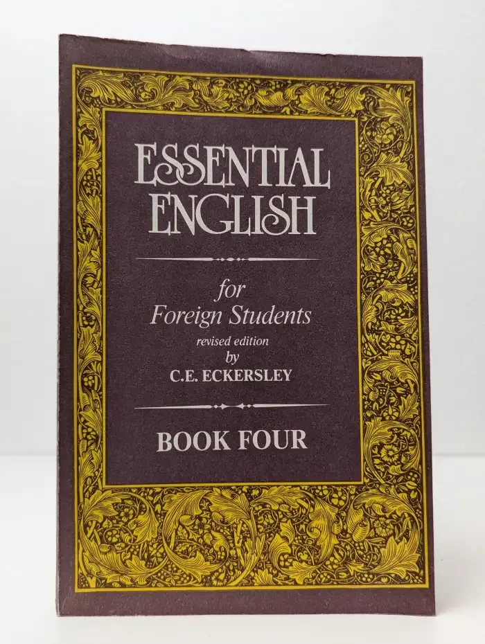Essential English for Foreign Students. Book 4