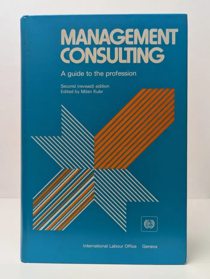 Management Consulting. A Guide to the Profession